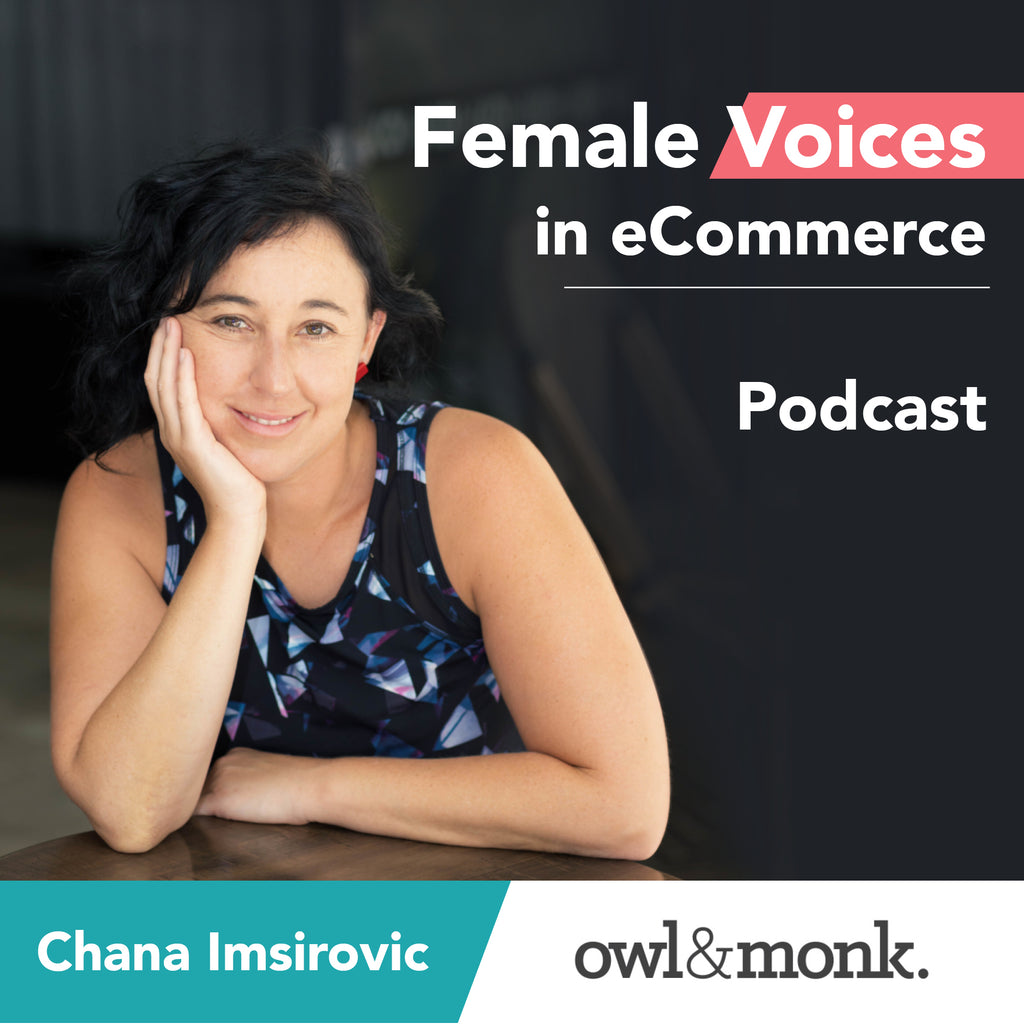 The Voice behind the mic: Chana Imsirovic, eCommerce Specialist at Owl and Monk